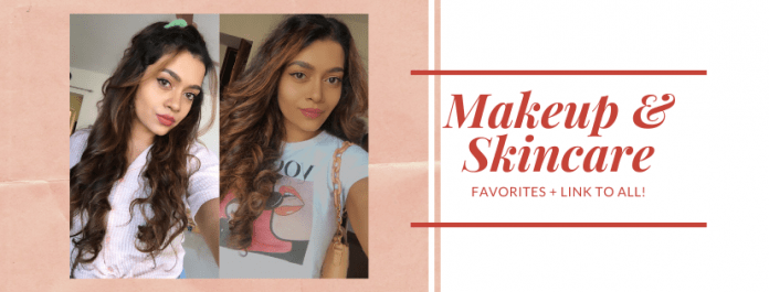 HamaraTimes.com | Skincare + Makeup Favorites + LINKS to all!